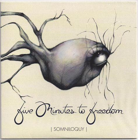 Five Minutes To Freedom "Somniloquy" Ep