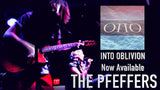 INTO OBLIVION EP by THE PFEFFERS (Day 1 Digital Download w/ Exclusive Bonus Content)